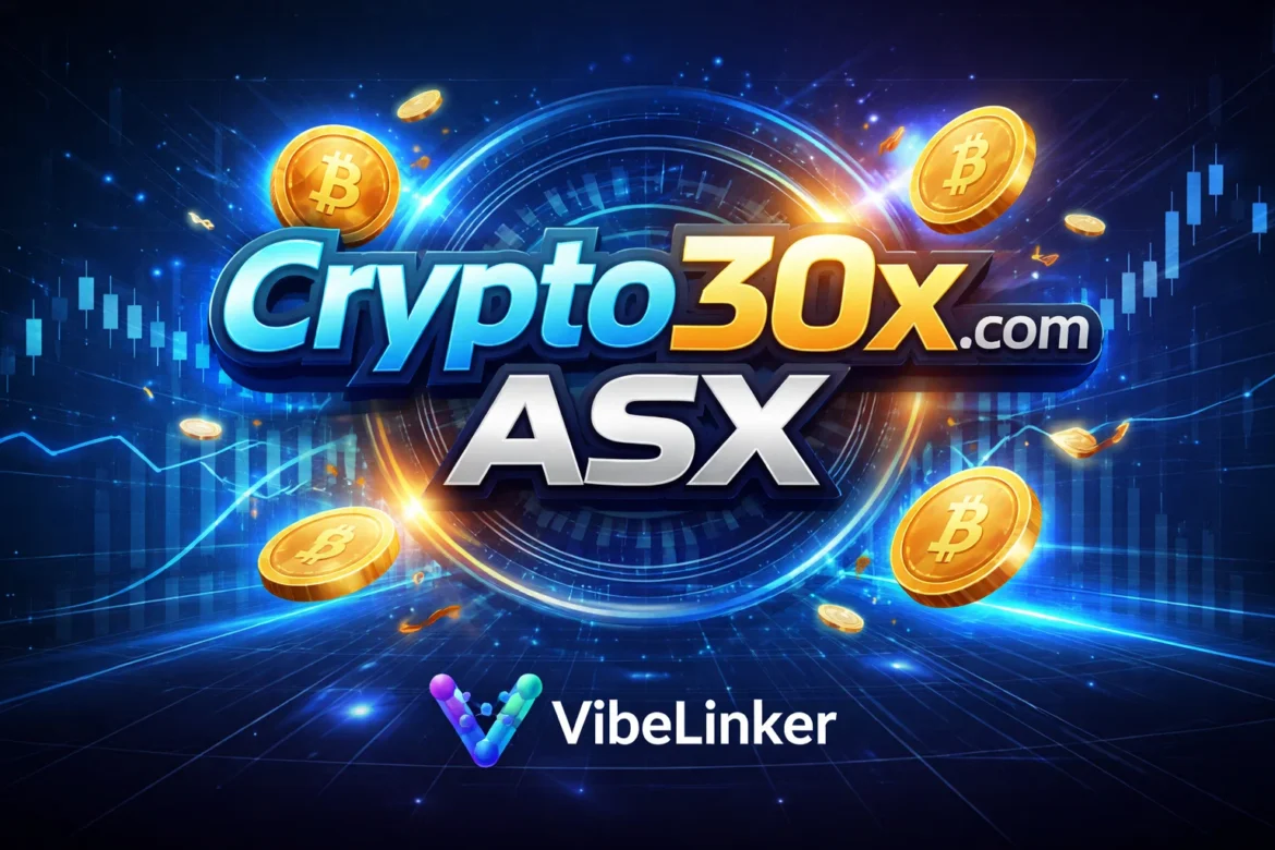 Crypto30x.com ASX: Features, Benefits, and Trading Insights